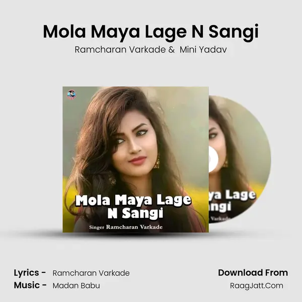 Mola Maya Lage N Sangi MP3 Song by Ramcharan Varkade Cover