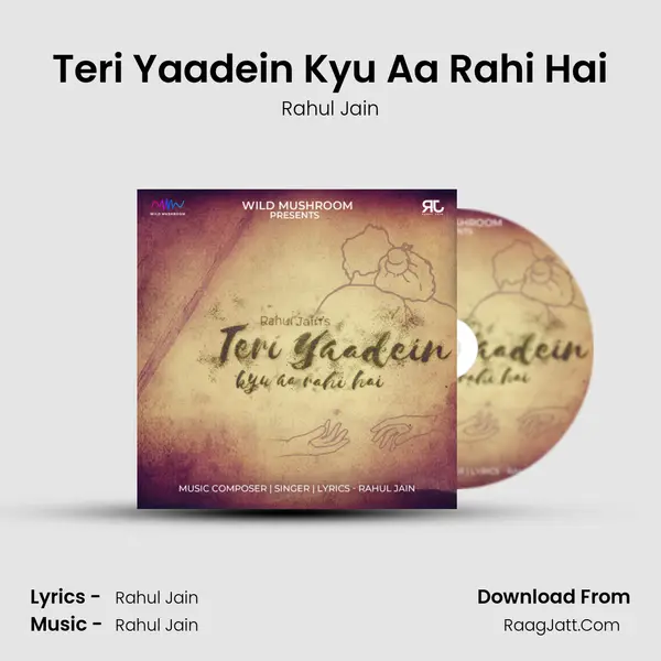 Teri Yaadein Kyu Aa Rahi Hai mp3 song