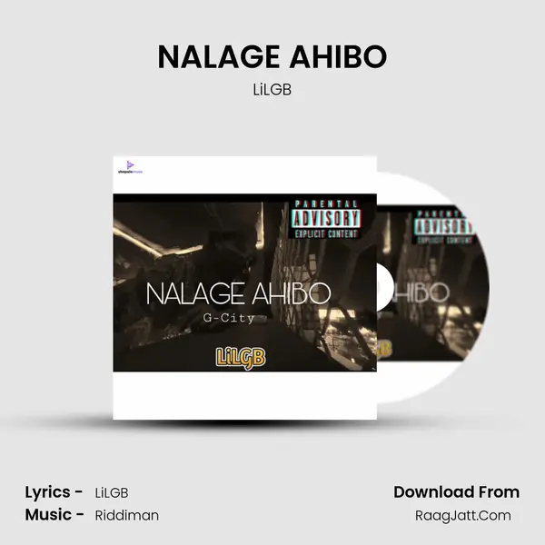 NALAGE AHIBO MP3 Song by LiLGB Cover