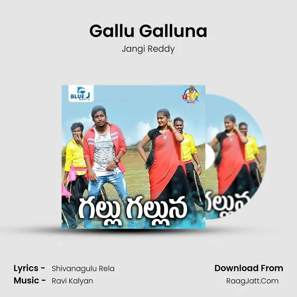 Gallu Galluna mp3 song