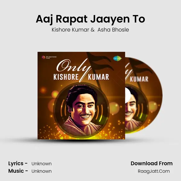 Aaj Rapat Jaayen To Cover