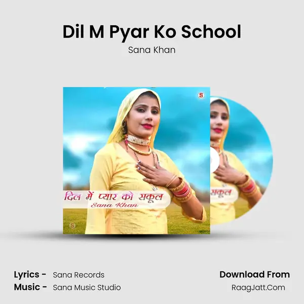 Dil M Pyar Ko School mp3 song