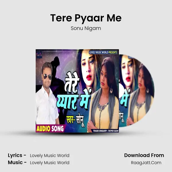 Tere Pyaar Me mp3 song