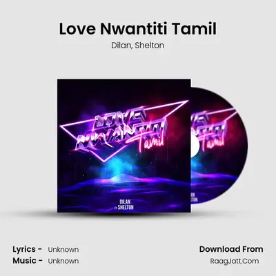 Love Nwantiti Tamil - Dilan