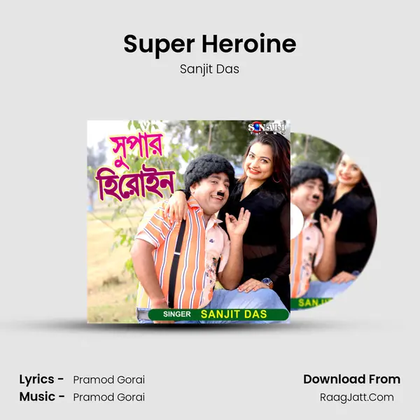Super Heroine MP3 Song by Sanjit Das Cover