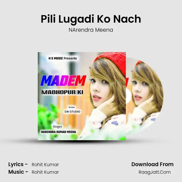 Pili Lugadi Ko Nach MP3 Song by NArendra Meena Cover