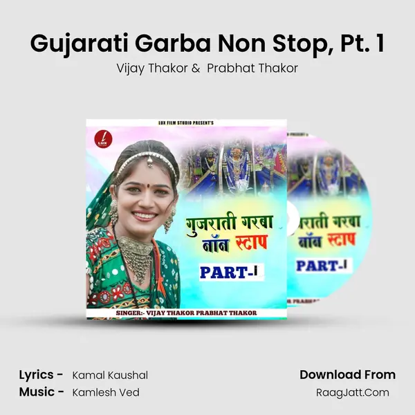 Gujarati Garba Non Stop, Pt. 1 MP3 Song by Vijay Thakor Cover