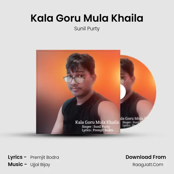 Kala Goru Mula Khaila MP3 Song by Sunil Purty Cover