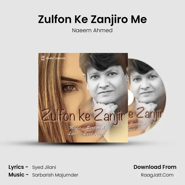 Zulfon Ke Zanjiro Me MP3 Song by Naeem Ahmed Cover