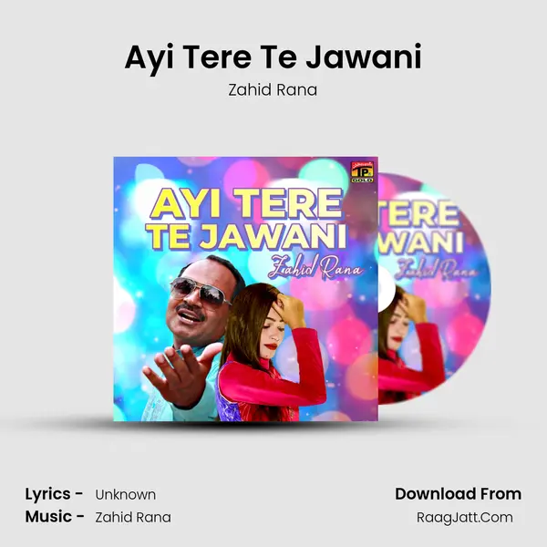 Ayi Tere Te Jawani mp3 song