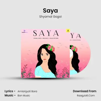 Saya - Shyamal Gogoi