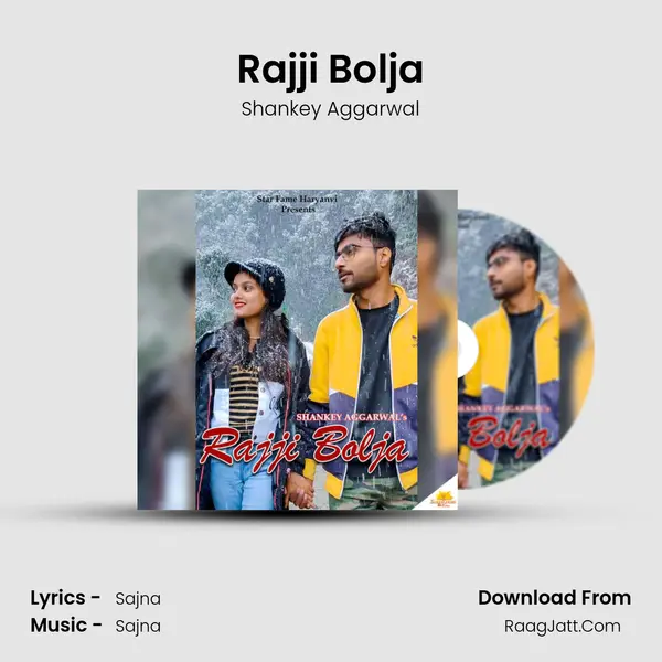 Rajji Bolja MP3 Song by Shankey Aggarwal Cover