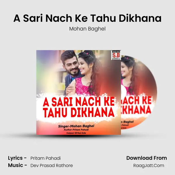 A Sari Nach Ke Tahu Dikhana mp3 song