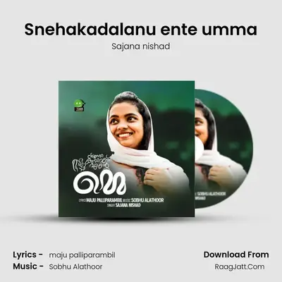 Snehakadalanu ente umma - Sajana nishad