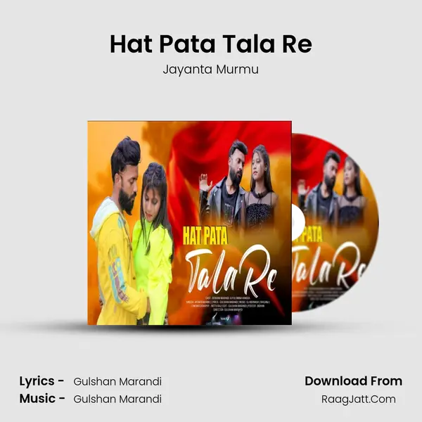 Hat Pata Tala Re - Jayanta Murmu