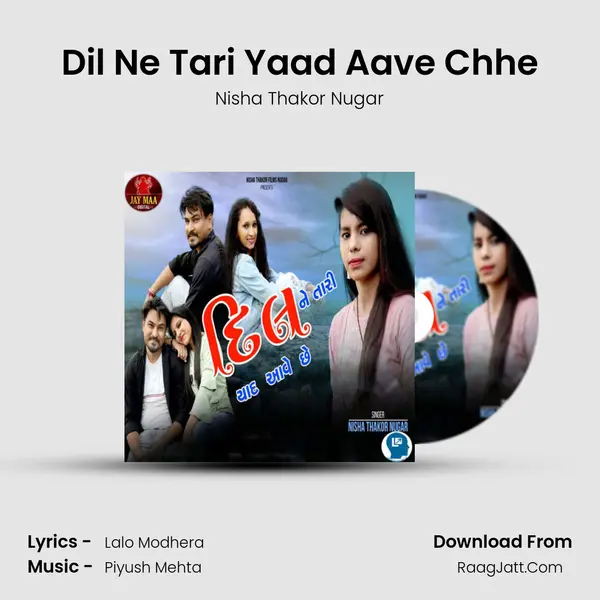 Dil Ne Tari Yaad Aave Chhe - Nisha Thakor Nugar