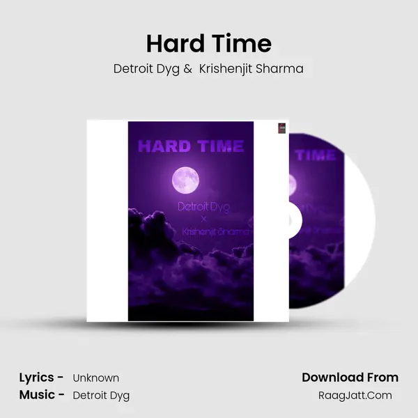 Hard Time - Single - Detroit Dyg