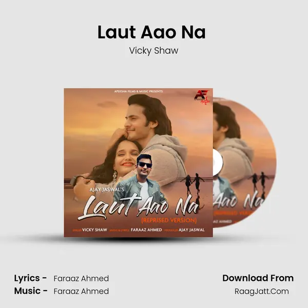 Laut Aao Na (Reprised Version) MP3 Song by Vicky Shaw Cover