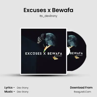 Excuses x Bewafa MP3 Song by Its_devilrony Cover