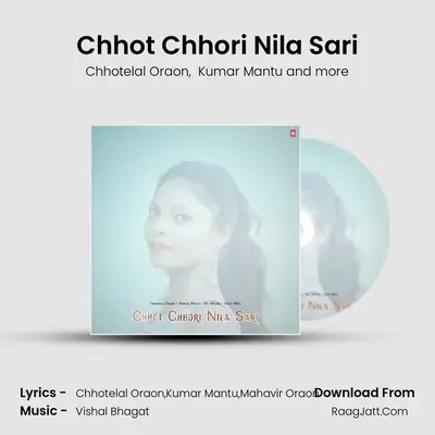 Chhot Chhori Nila Sari MP3 Song by Chhotelal Oraon Cover