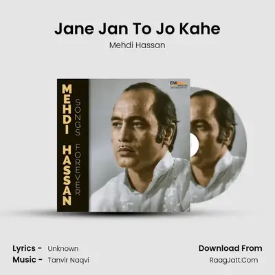 Jane Jan To Jo Kahe MP3 Song by Mehdi Hassan Cover