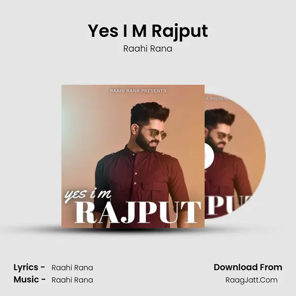Yes I M Rajput mp3 song