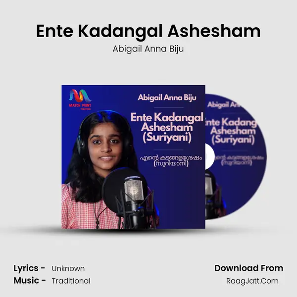 Ente Kadangal Ashesham - Single - Abigail Anna Biju