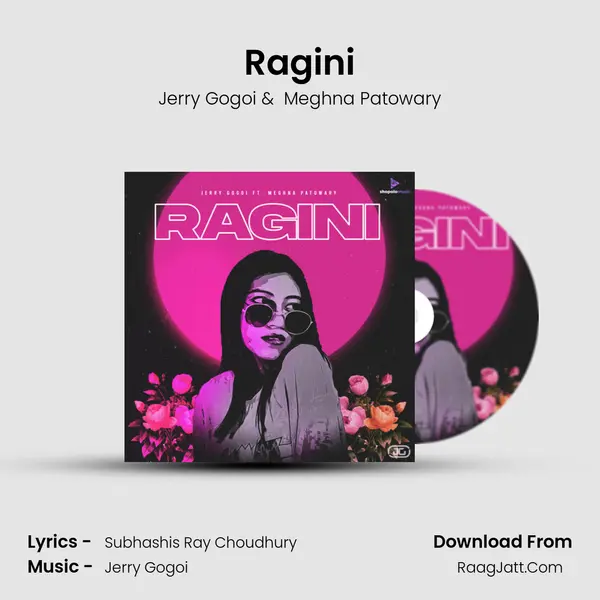 Ragini - Jerry Gogoi
