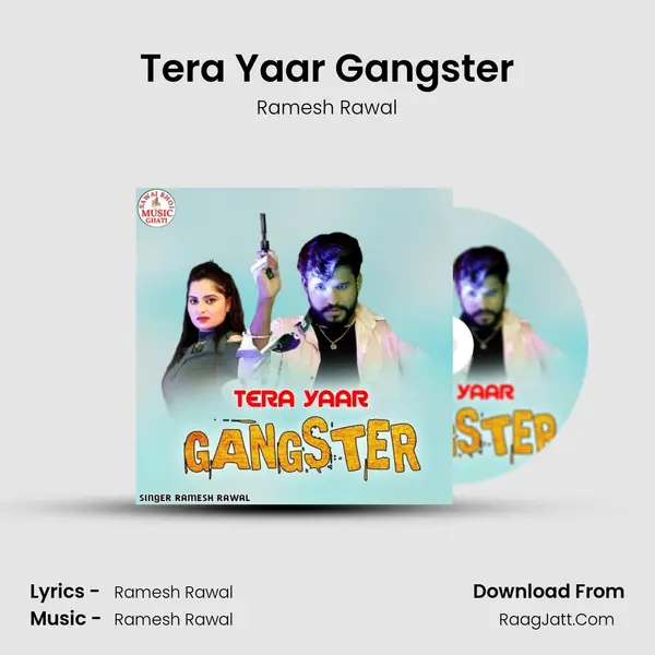 Tera Yaar Gangster MP3 Song by Ramesh Rawal Cover