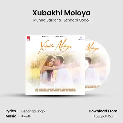 Xubakhi Moloya mp3 song