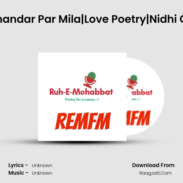 Featured Poetry|Wo 7 Samandar Par Mila|Love Poetry|Nidhi Gautam|Ruh-E-Mohabbat MP3 Song by  Cover