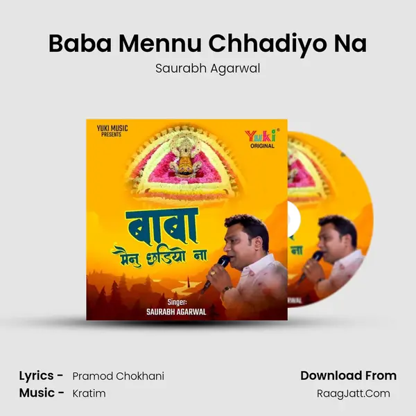 Baba Mennu Chhadiyo Na MP3 Song by Saurabh Agarwal Cover
