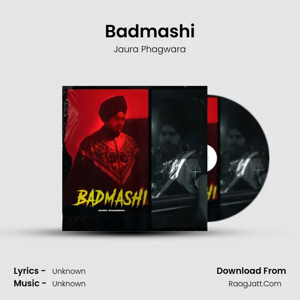 Badmashi - Jaura Phagwara