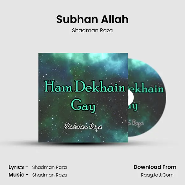 Subhan Allah MP3 Song by Shadman Raza Cover