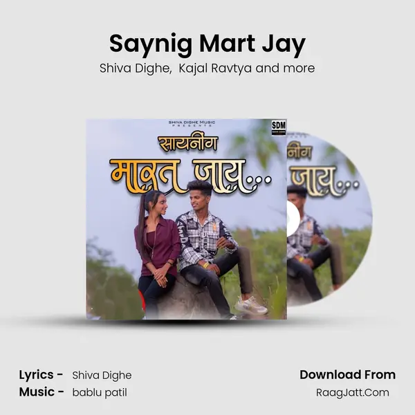 Saynig Mart Jay MP3 Song by Shiva Dighe Cover