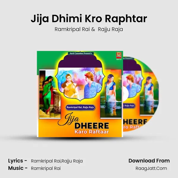 Jija Dhimi Kro Raphtar mp3 song