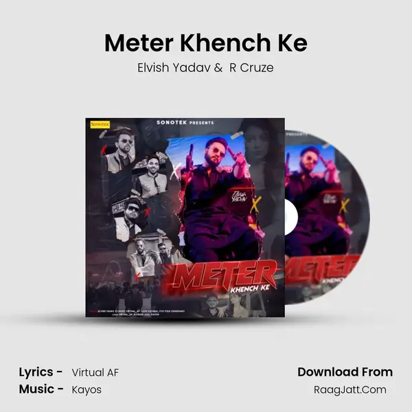 Meter Khench Ke MP3 Song by Elvish Yadav Cover