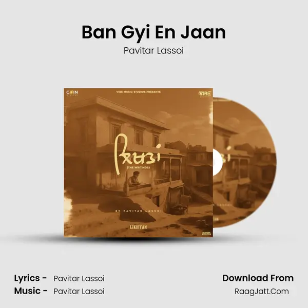 Ban Gyi En Jaan MP3 Song by Pavitar Lassoi Cover