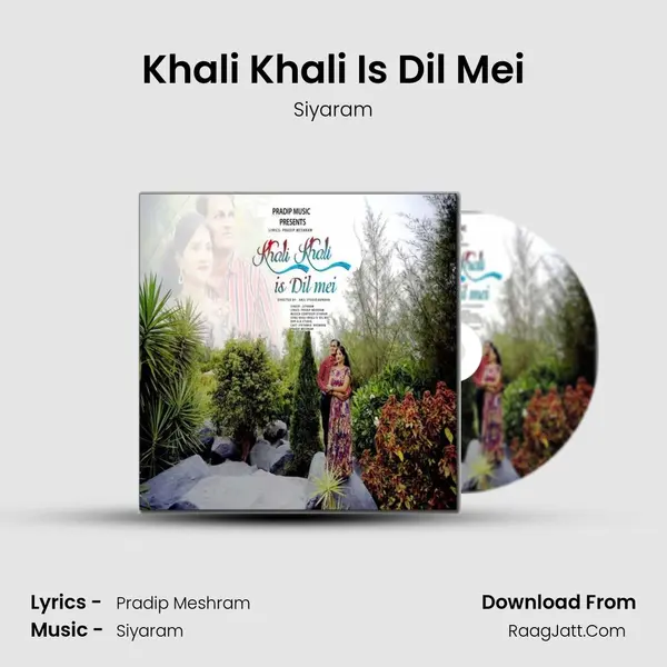 Khali Khali Is Dil Mei mp3 song