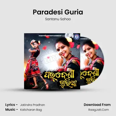 Paradesi Guria mp3 song