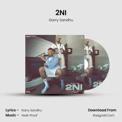 2NI - Garry Sandhu