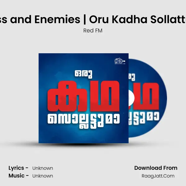 Stories of Failure, Success and Enemies | Oru Kadha Sollattuma | Malayalam Podca MP3 Song by Red FM Cover