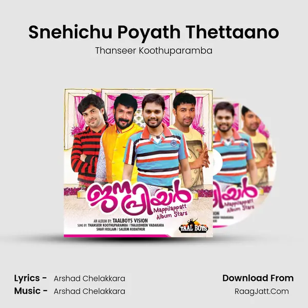 Snehichu Poyath Thettaano mp3 song