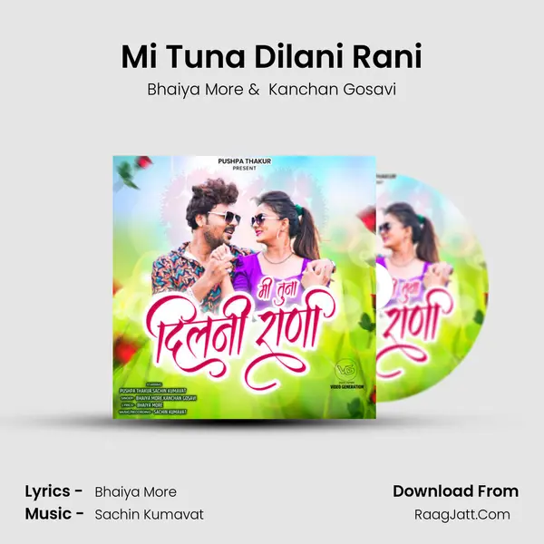 Mi Tuna Dilani Rani mp3 song