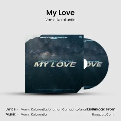 My Love - Vamsi Kalakuntla