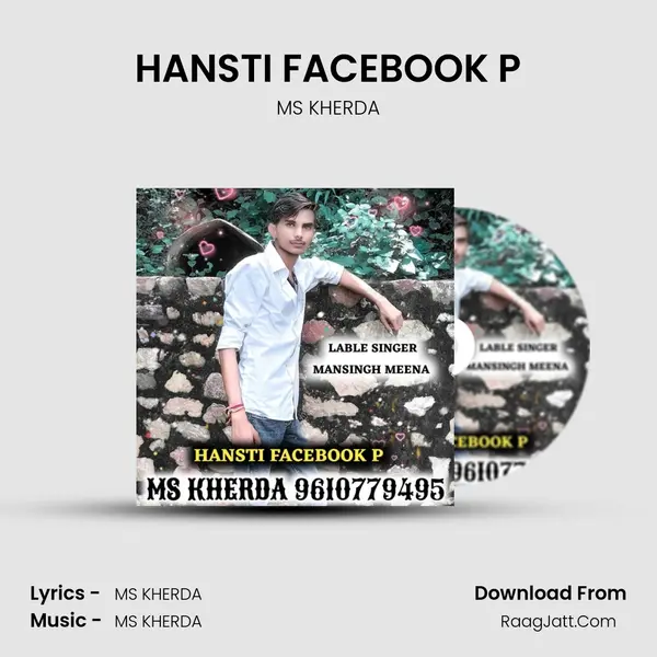 HANSTI FACEBOOK P MP3 Song by MS KHERDA Cover