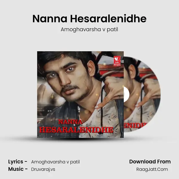 Nanna Hesaralenidhe - Amoghavarsha v patil