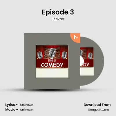 Episode 3 mp3 song