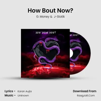 How 'Bout Now? MP3 Song by G. Money Cover