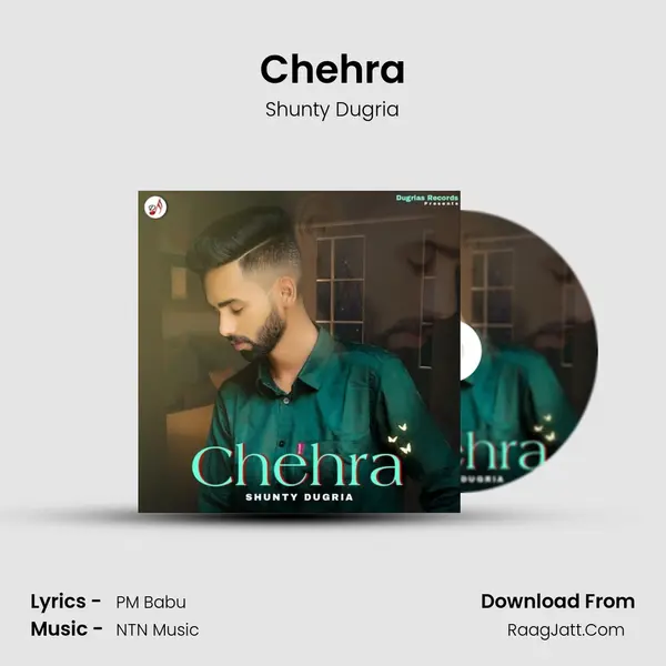 Chehra - Shunty Dugria